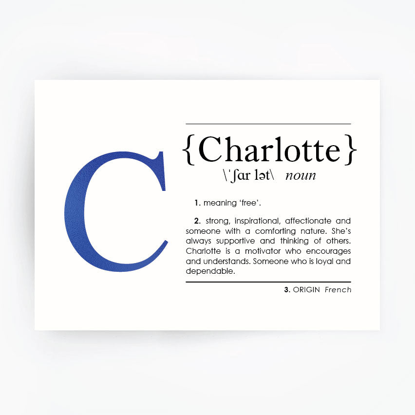 Name Definition Art Print CHARLOTTE - Hand Foiled Print