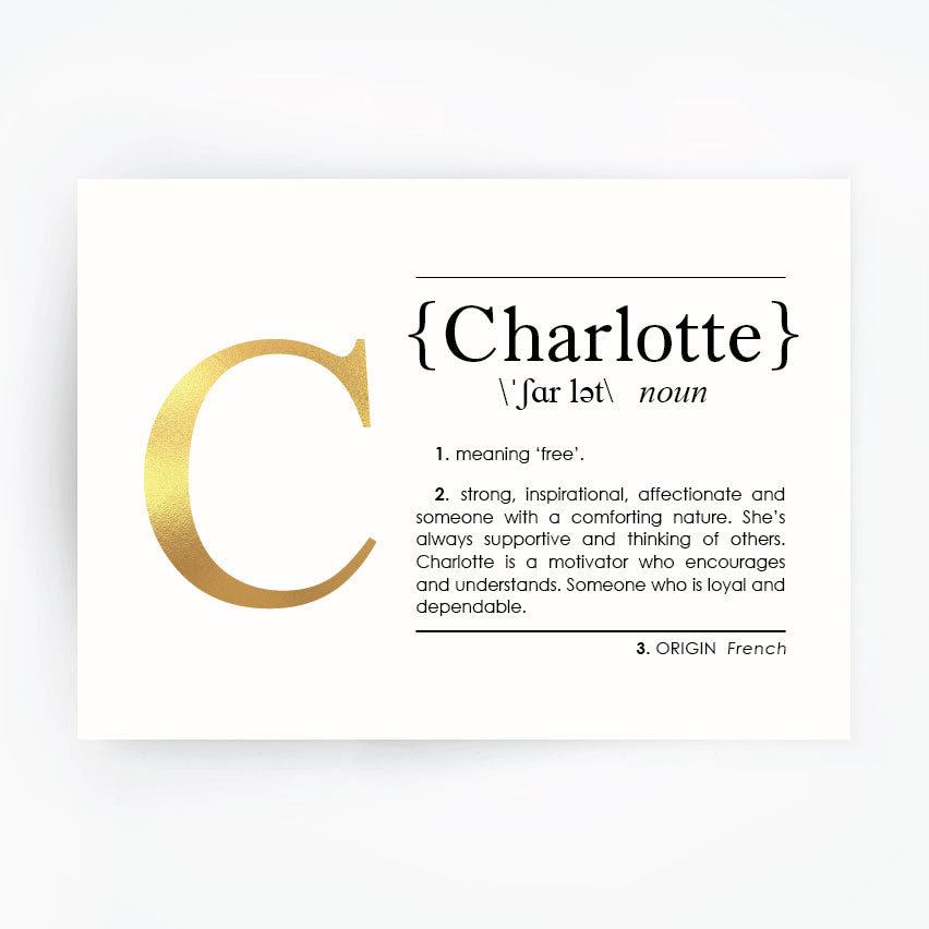 Name Definition Art Print CHARLOTTE - Hand Foiled Print