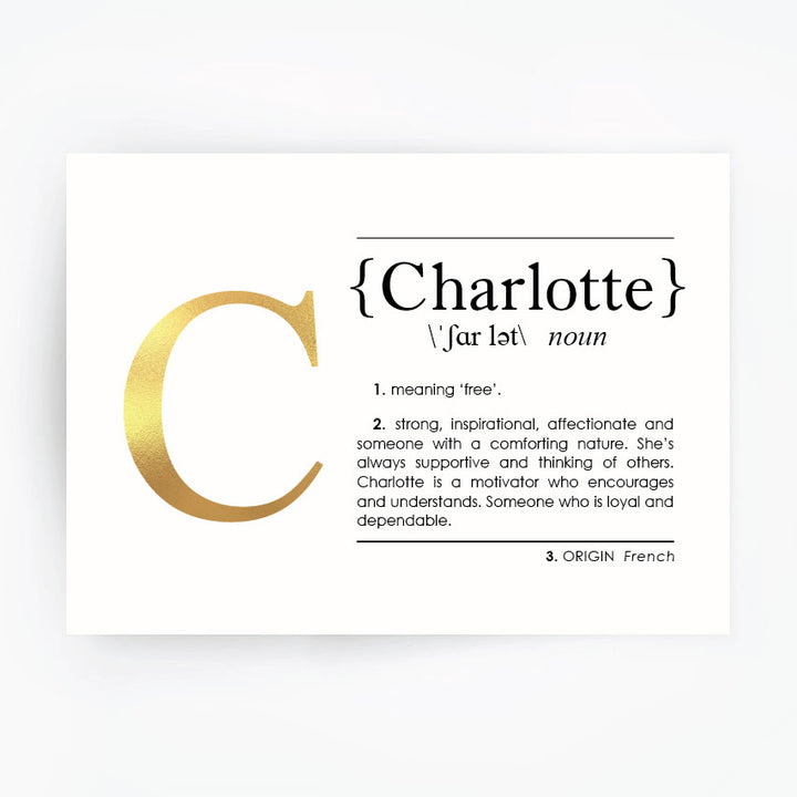 Name Definition Art Print CHARLOTTE - Hand Foiled Print