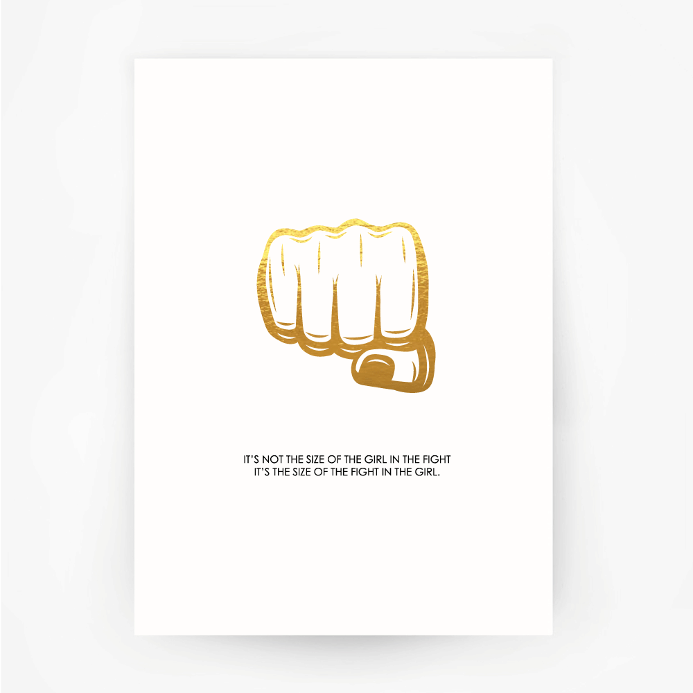 FIST 'Size of the Fight' Print Gold