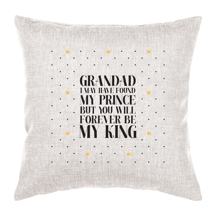 Grandad, I may have found my prince but you will forever be my king